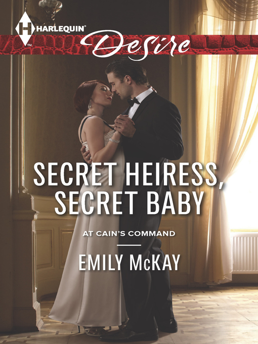 Title details for Secret Heiress, Secret Baby by Emily McKay - Wait list